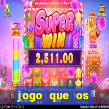 jogo que os famosos jogam para ganhar dinheiro